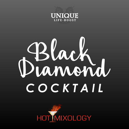 UNIQUE LIFE-BOOST x HOTMIXOLOGY // Black Diamond Cocktail